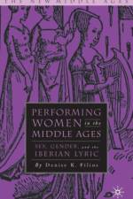 Performing Women in the Middle Ages af D. Filios