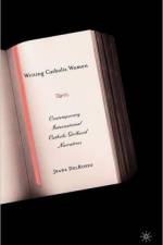 Writing Catholic Women af J. DelRosso