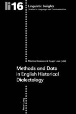 Methods and Data in English Historical Dialectology
