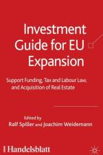 Investment Guide for EU Expansion af J. Weidemann