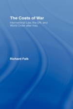 The Costs of War af Richard (University of California Falk