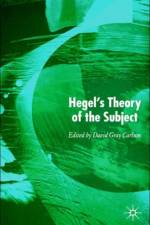 Hegel's Theory of the Subject