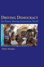 Driving Democracy af Pippa (Harvard University Norris