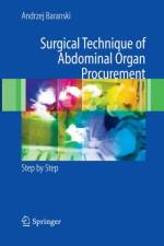Surgical Technique of the Abdominal Organ Procurement af Andrzej Baranski