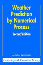 Weather Prediction by Numerical Process af Lewis Fry Richardson