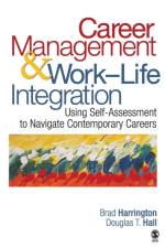 Career Management & Work-Life Integration af Brad Harrington