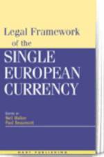 Legal Framework of the Single European Currency af Neil Walker
