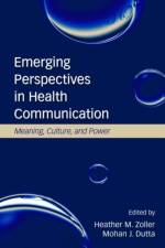 Emerging Perspectives in Health Communication af Heather Zoller