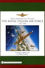 The Royal Italian Air Force 1923-1945 af Spencer Anthony Coil
