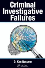 Criminal Investigative Failures af D. Kim Rossmo