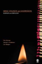 Media Violence and Aggression af Thomas Grimes