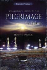 Pilgrimage in Islam af Huseyin Yagmur