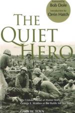 Quiet Hero af Gary W. Toyn