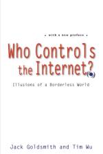 Who Controls the Internet? af Jack (Professor of Law Goldsmith