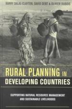 Rural Planning in Developing Countries af David Dent