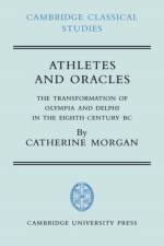 Athletes and Oracles af Catherine (Royal Holloway Morgan