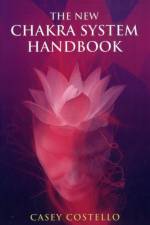 New Chakra System Handbook, The af Keren Costello