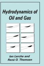 Hydrodynamics of Oil and Gas af Ian Lerche