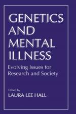 Genetics and Mental Illness