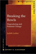 Breaking the Bowls af Judith (Brooklyn College) Lorber