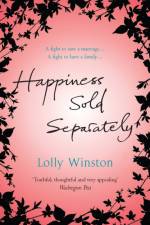 Happiness Sold Separately af Lolly Winston