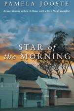 Star Of The Morning af Pamela Jooste