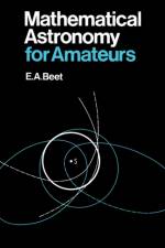 Mathematical Astronomy for Amateurs af E. A. Beet