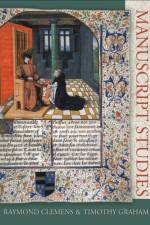 Introduction to Manuscript Studies af Raymond Clemens