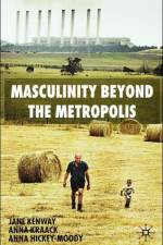 Masculinity Beyond the Metropolis af J. Kenway