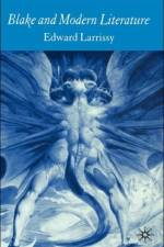 Blake and Modern Literature af E. Larrissy