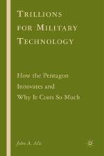 Trillions for Military Technology af J. Alic