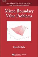 Mixed Boundary Value Problems af Dean G. Duffy