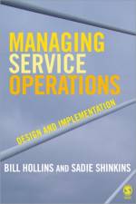 Managing Service Operations af William J Hollins