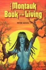 Montauk Book of the Living af Peter Moon