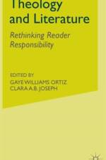 Theology and Literature: Rethinking Reader Responsibility
