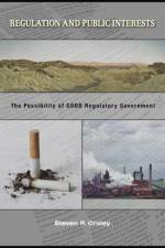 Regulation and Public Interests af Steven P. Croley