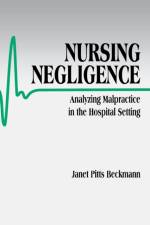 Nursing Negligence af Janet Pitts Beckmann