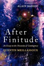 After Finitude af Dr Quentin (Ecole Normale Superieure in Paris Meillassoux