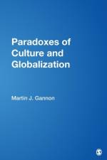 Paradoxes of Culture and Globalization af Martin J. Gannon