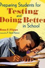 Preparing Students for Testing and Doing Better in School af Rona F. Flippo
