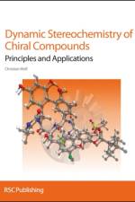 Dynamic Stereochemistry of Chiral Compounds af Christian (Georgetown University Wolf