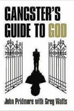 A Gangster's Guide to God af John Pridmore
