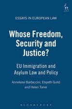 Whose Freedom, Security and Justice? af Anneliese Baldaccini