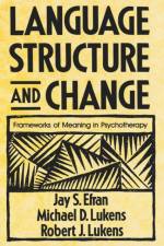 Language Structure and Change af Jay S. Efran