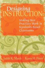 Designing Instruction af Judith K. March