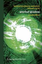 Physical Geodesy af Bernhard Hofmann-Wellenhof