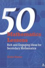 50 Mathematics Lessons af Colin Foster