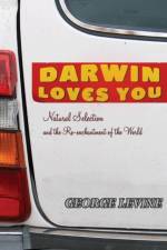 Darwin Loves You af George Levine