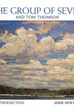 The Group of Seven and Tom Thomson af Anne Newlands