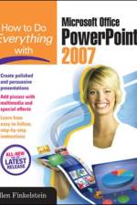 How to Do Everything with Microsoft Office PowerPoint 2007 af Ellen Finkelstein